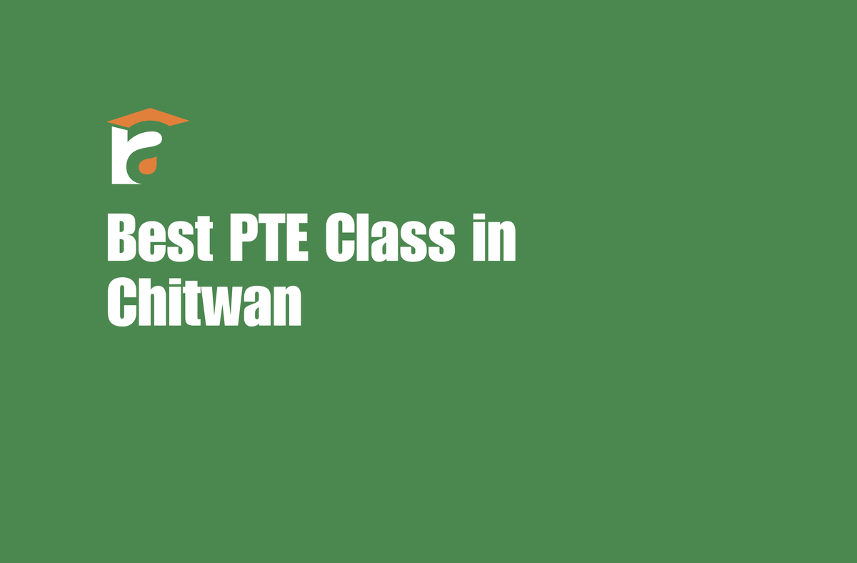 Best PTE Class in Chitwan